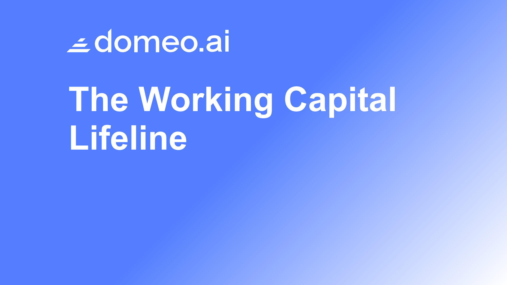 The Working Capital Lifeline